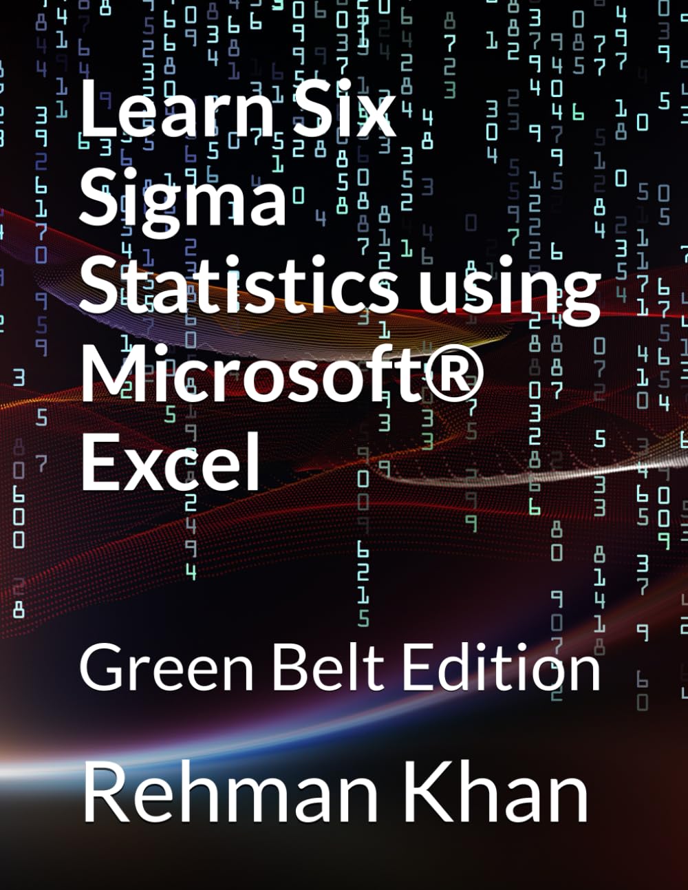 capítulo por capítulo baixar Learn Six Sigma Statistics using Microsoft® Excel: Green Belt Edition