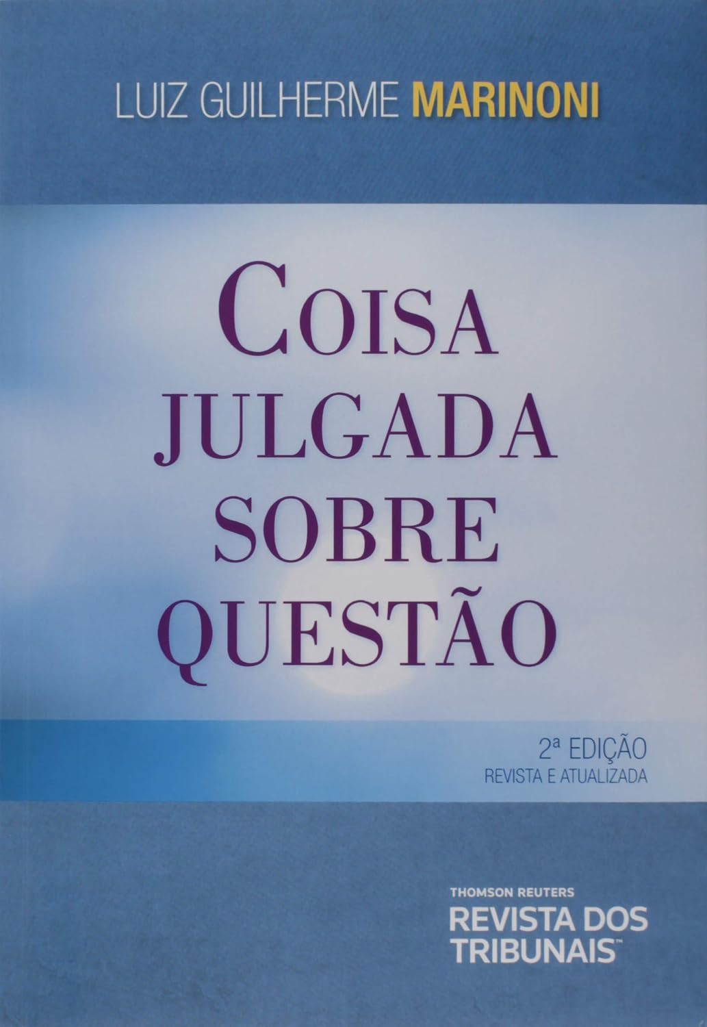 Coisa Julgada Sobre Questão