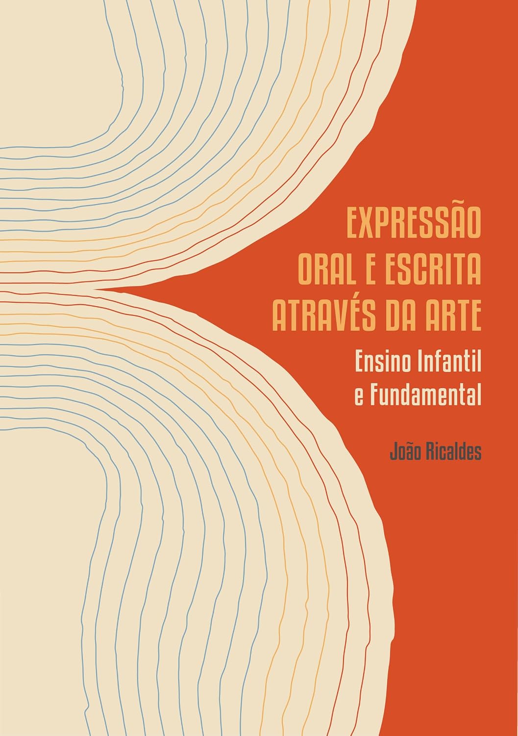 ler totalmente Expressão Oral e Escrita Através da Arte: Ensino infantil e fundamental