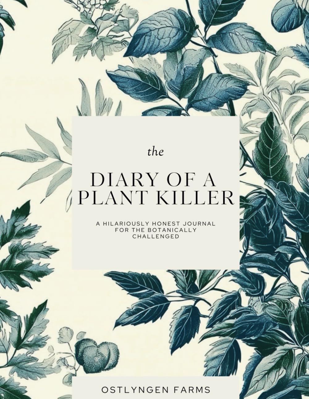 ler totalmente Diary Of A Plant Killer: A Hilariously Honest Journal for the Botanically Challenged