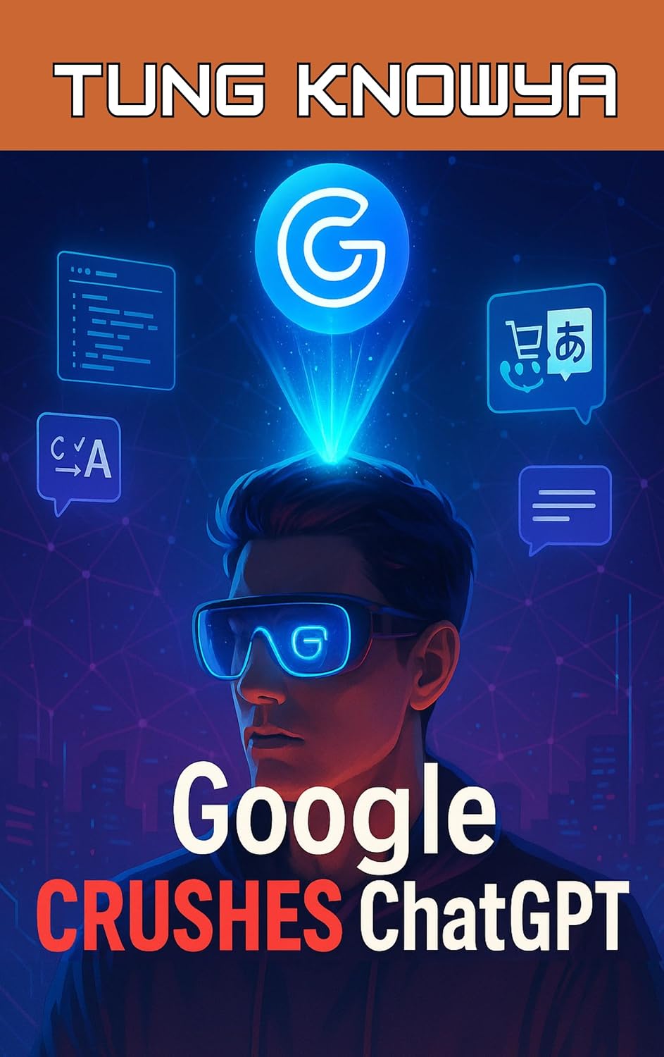 Google Crushes ChatGPT - Google AI Ultra and the Comeback King: Artificial Intelligence Announcements That Made the World Rethink Google (Beyond Human:... AI Power Shift Book 7) (English Edition) baixar o livro de graça