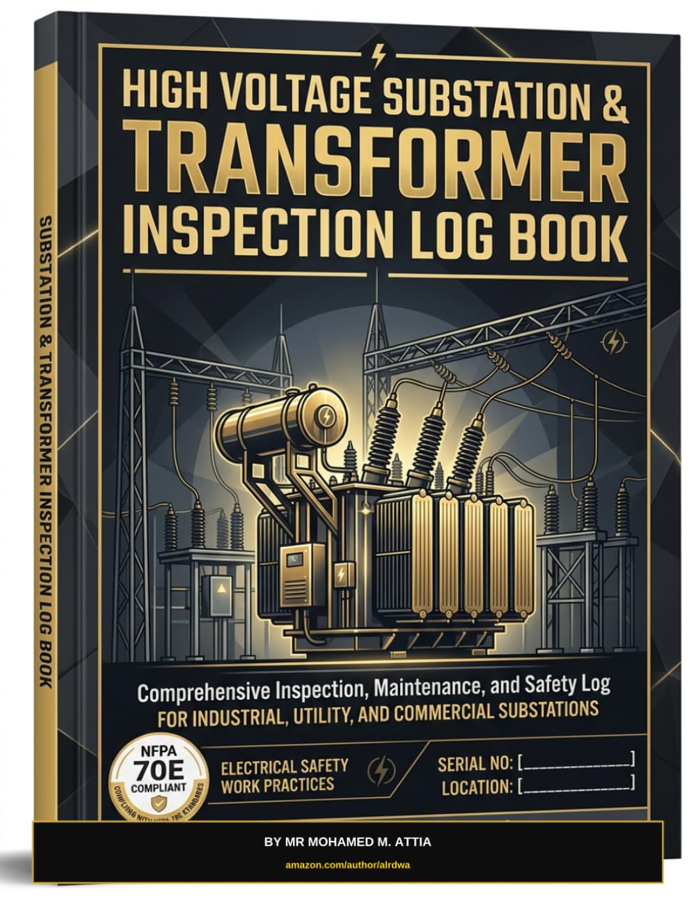 High Voltage Substation & Transformer Inspection Log Book: Transformer Oil Test Records • Circuit Breaker Logs • Thermal Imaging & Switchgear Records (OSHA Workplace Safety & Compliance Series) baixar o livro de graça