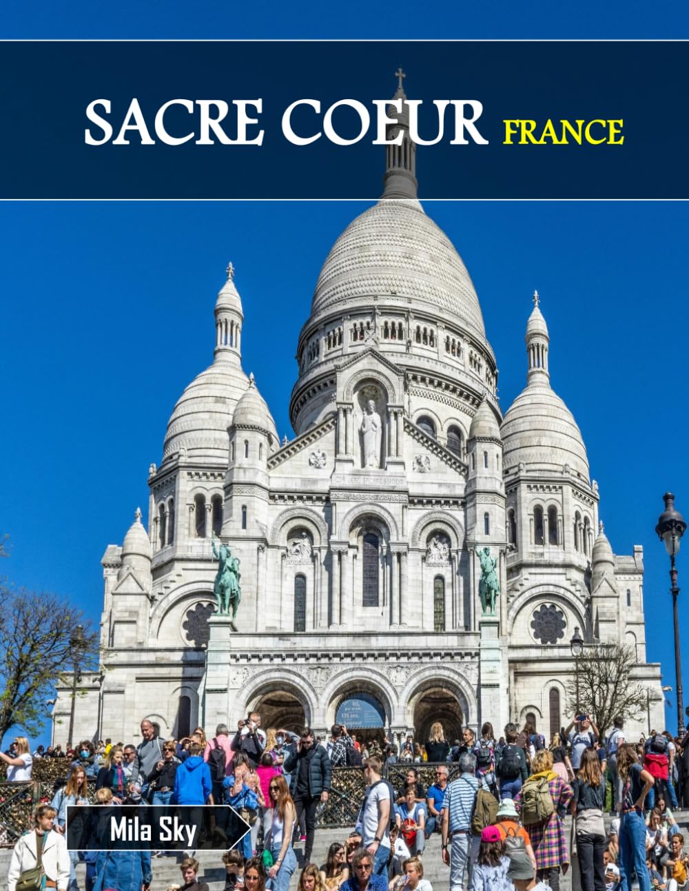 capítulo por capítulo baixar SACRE COEUR FRANCE: A Luxury Coffee Table Book of Iconic Landmarks