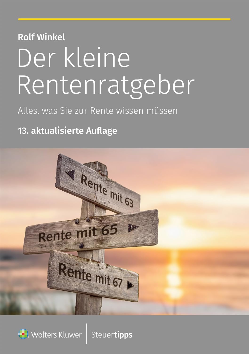 ler totalmente Der kleine Rentenratgeber: Alles, was Sie zur Rente wissen müssen (German Edition)