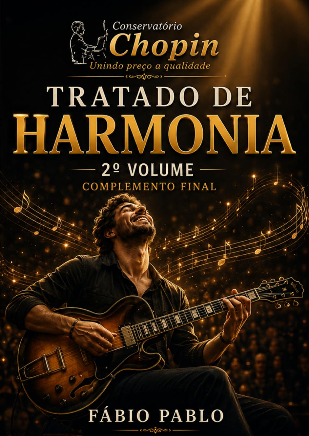 Tratado de Harmonia 2º volume: Complemento final (Portuguese Edition) baixar livro de graça