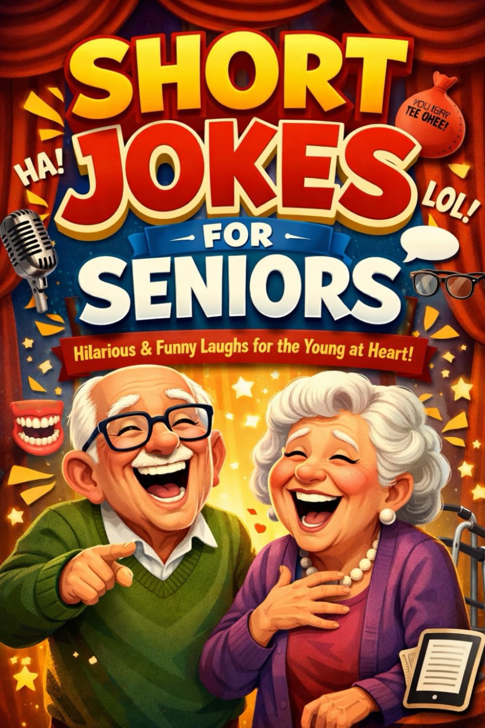 capítulo por capítulo baixar SHORT JOKES FOR SENIORS: HILARIOUS & FUNNY FOR THE YOUNG AT HEART