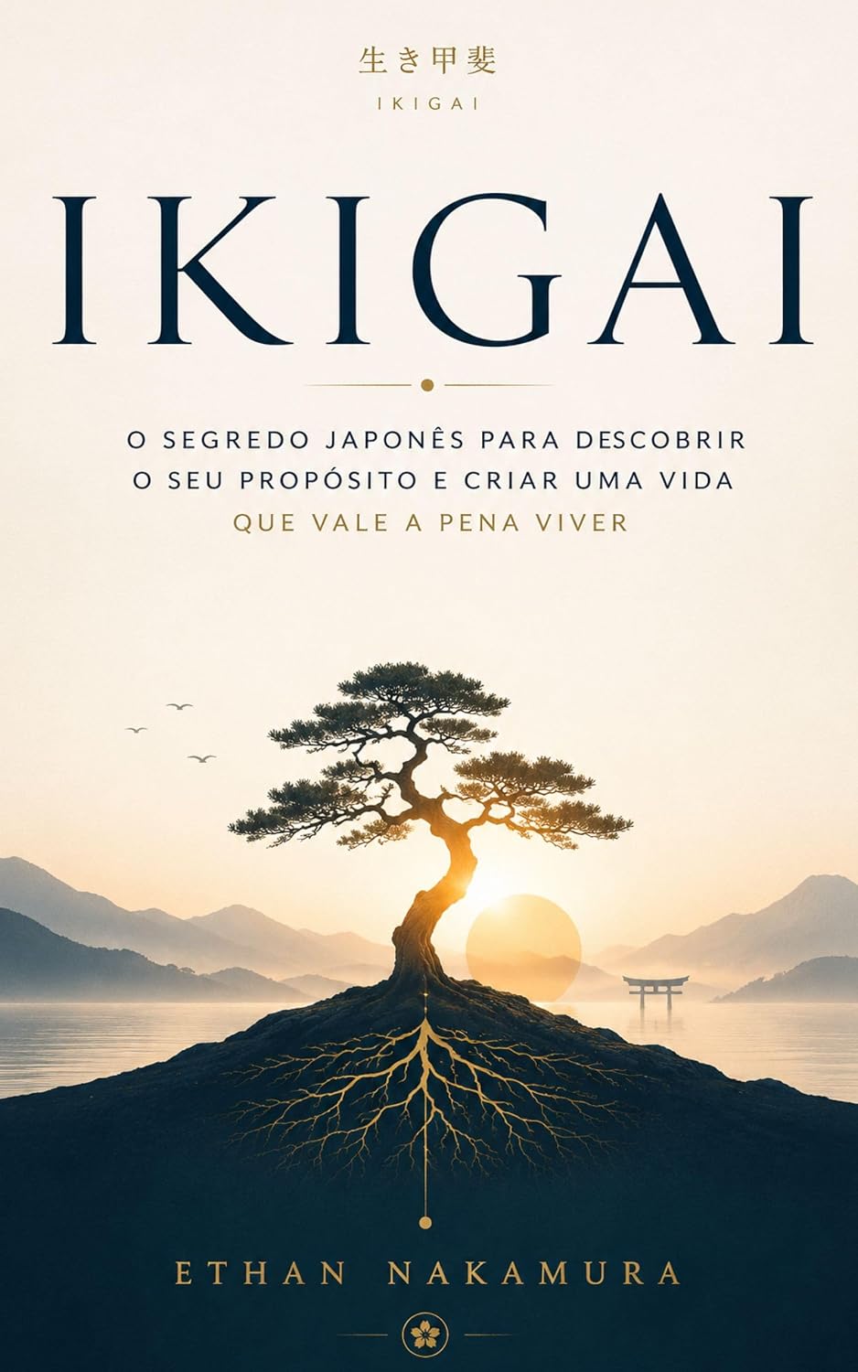 IKIGAI: O Segredo Japonês Para Descobrir o Seu Propósito e Criar Uma Vida Que Vale a Pena Viver baixar o livro de graça