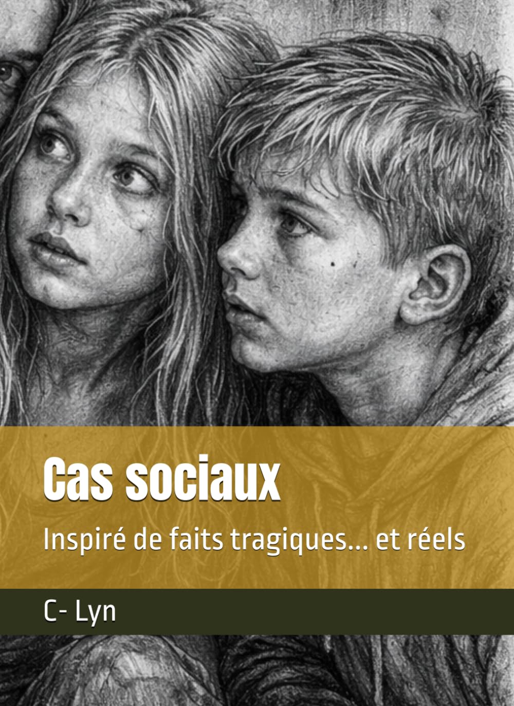 Cas sociaux: Inspiré de faits tragiques... et réels (French Edition) baixar o livro de graça