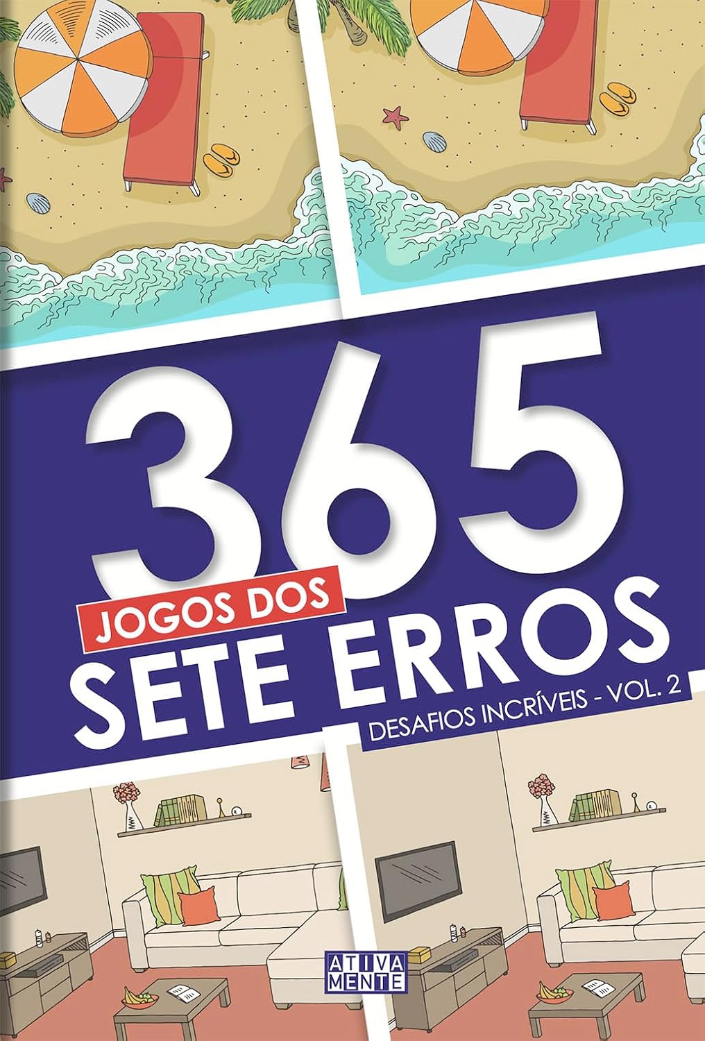 365 jogos dos sete erros - vol. 2: Desafios incríveis