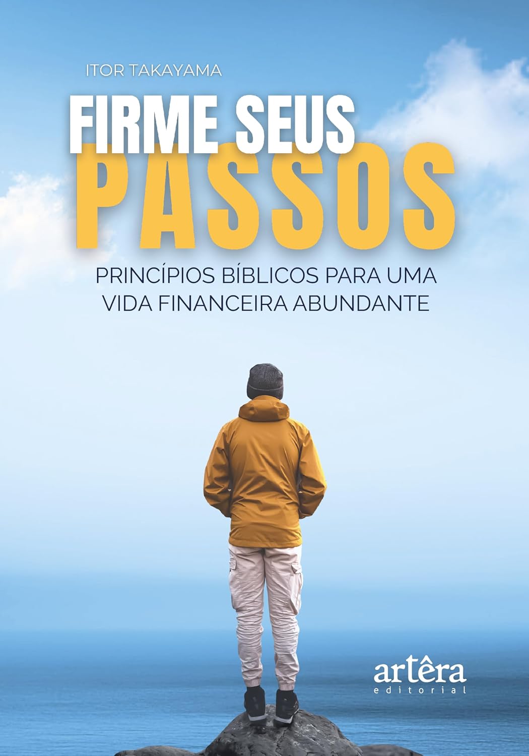 Firme Seus Passos: Princípios Bíblicos Para uma Vida Financeira Abundante baixar livro de graça
