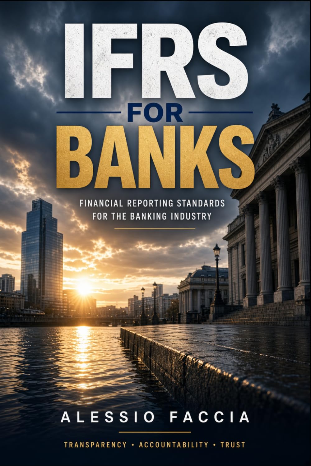IFRS for Banks: ECL Overlays, SPPI Testing, Modifications, Write-Offs, Collateral, and Disclosure Tasks baixar o livro de graça
