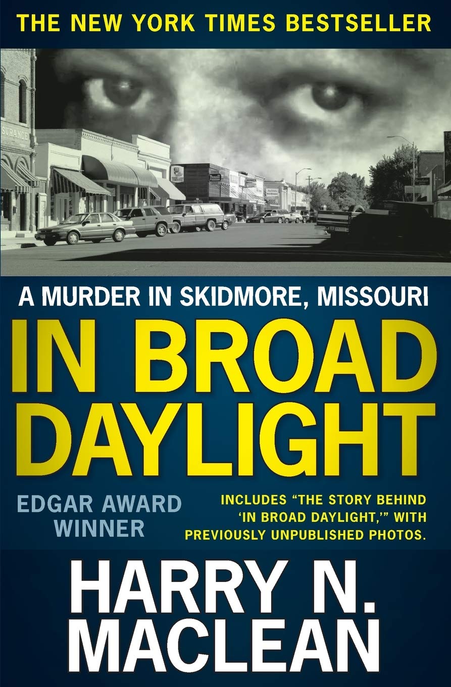 ler totalmente In Broad Daylight: A murder in Skidmore, Missouri