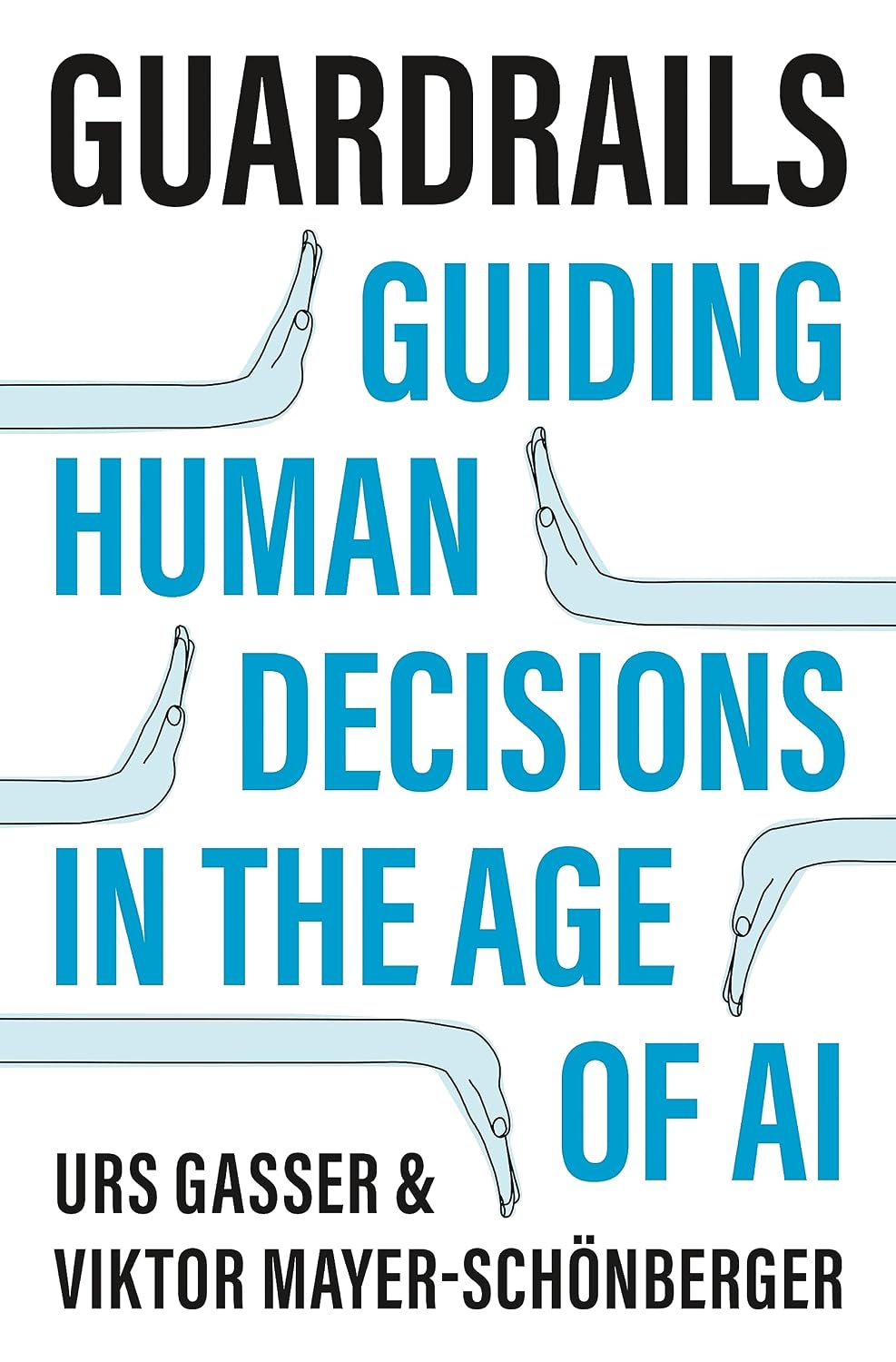 Guardrails: Guiding Human Decisions in the Age of AI (English Edition) baixar livro de graça