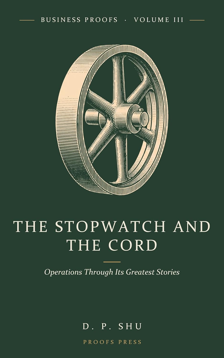ler totalmente The Stopwatch and the Cord: Operations Through Its Greatest Stories (Business Proofs Book 3) (English Edition)