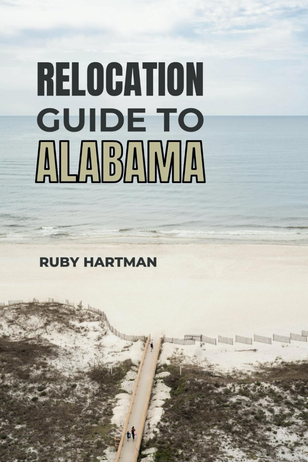 Relocation Guide To Alabama: Say Goodbye to Relocation Anxiety! (Relocating Smartly With Knowledge) baixar o livro de graça