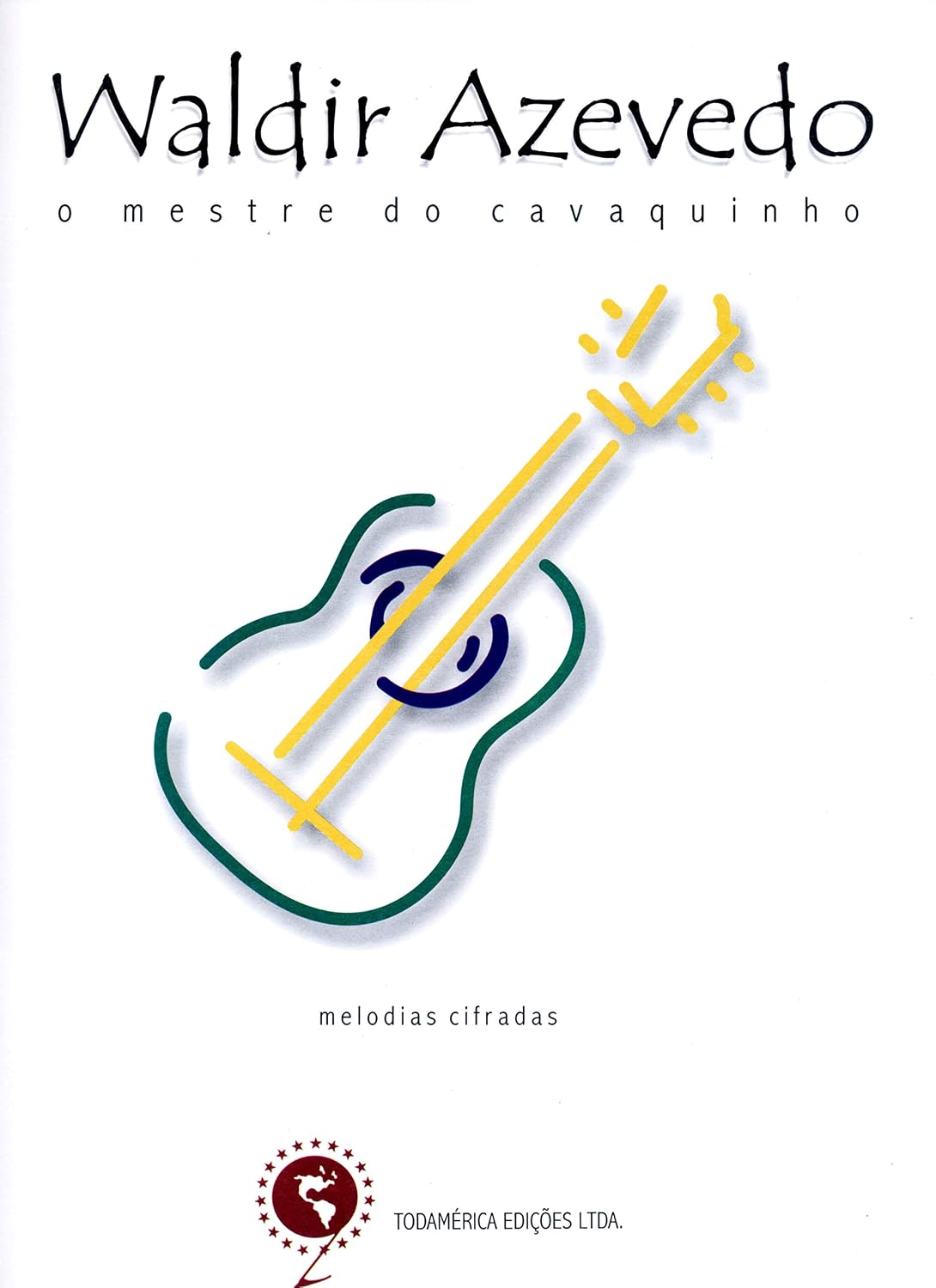 ler totalmente Waldir Azevedo - O mestre do cavaquinho: Melodias e cifras: Cavaquinho, Violão, Bandolim, Teclado