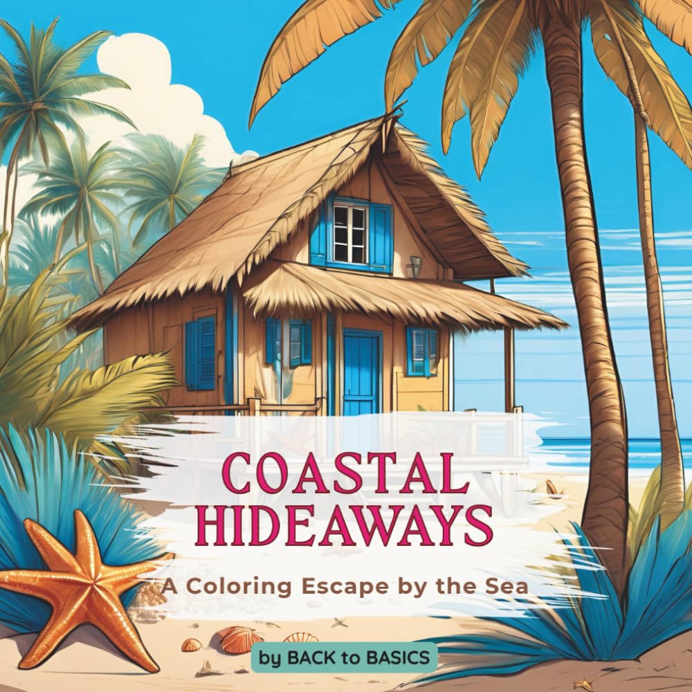 Coastal Hideaways: A Coloring Escape by the Sea (Adult Coloring Books) baixar o livro de graça