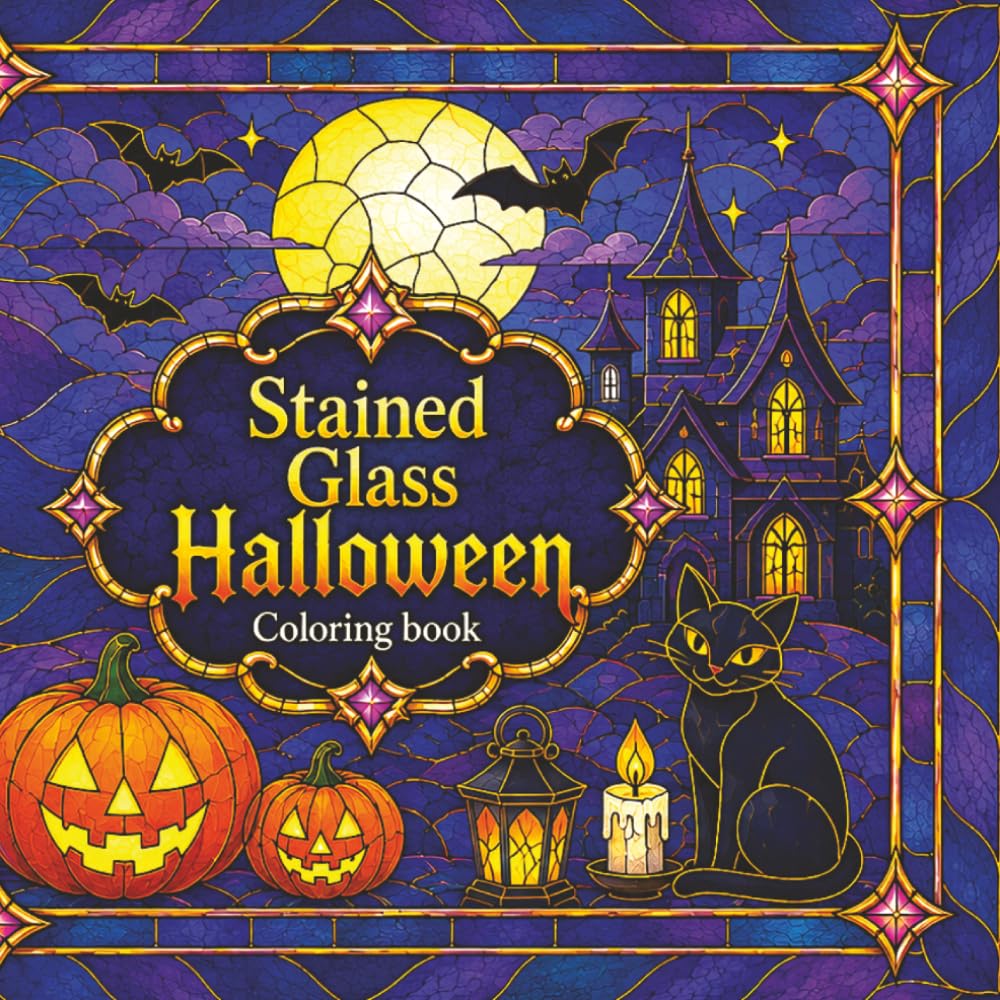 Stained Glass Halloween: Coloring Book for Adults, Teens & Kids, 40 spooky illustrations (jack-o’-lantern, brooms, black cats, haunted house, etc.):... fun, stress relief, focus, relaxation) baixar o livro de graça