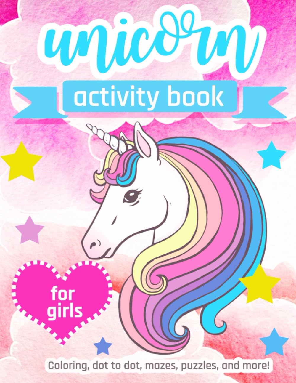 Unicorn Activity Book For Girls: A Fun Workbook Game for Coloring, Dot-to-Dot, Mazes, Puzzles, and more! baixar livro de graça