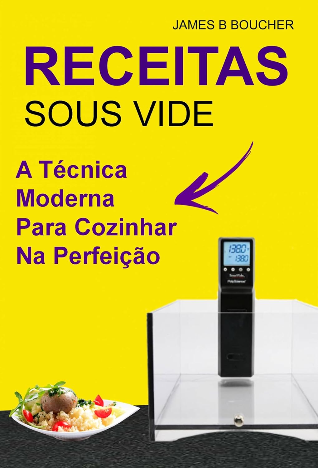 ler totalmente Receitas: sous vide: a técnica moderna para cozinhar na perfeição