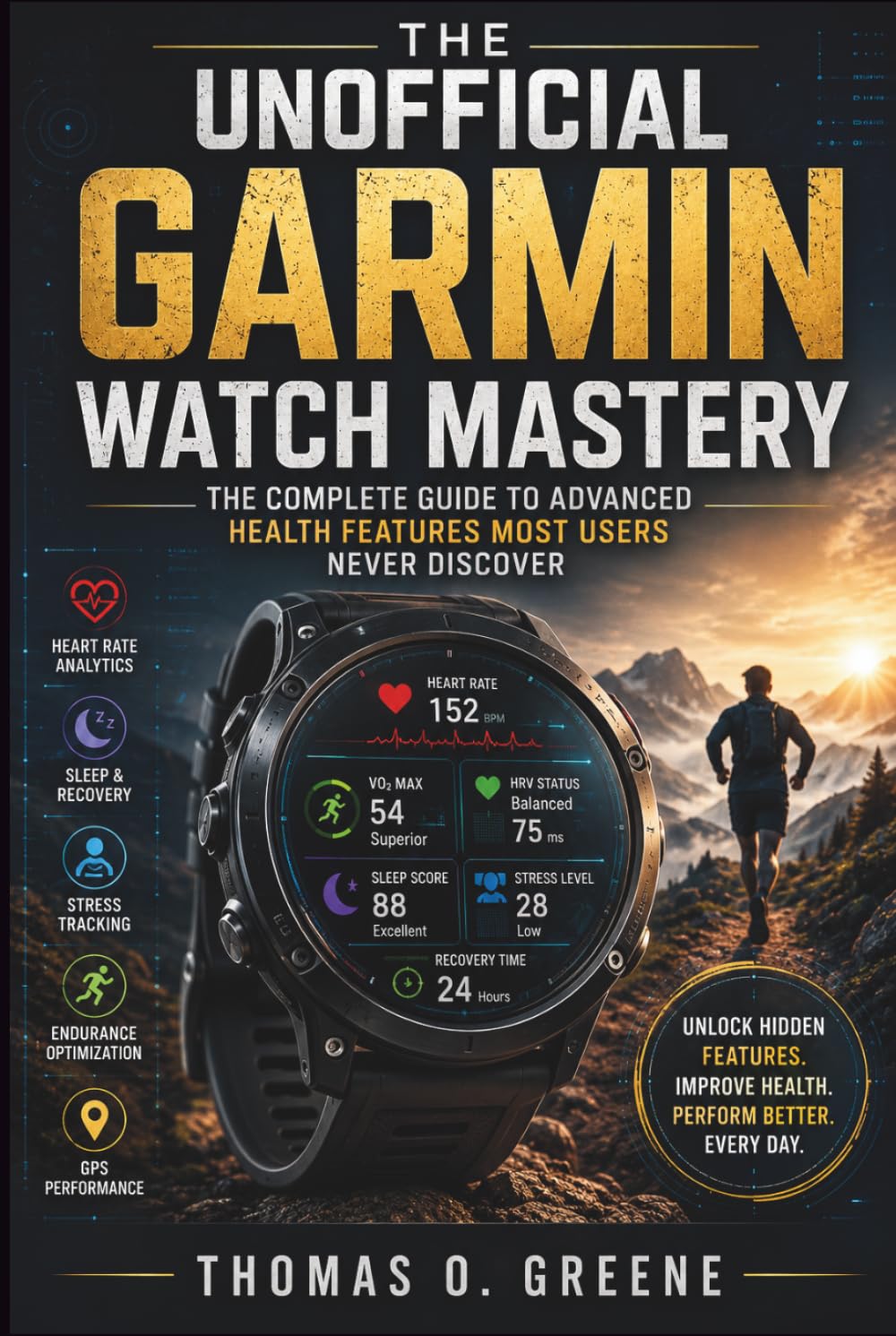 ler totalmente The Unofficial Garmin Watch Mastery: The Complete Guide to Advanced Health Features Most Users Never Discover (The Health Tech User Guide)