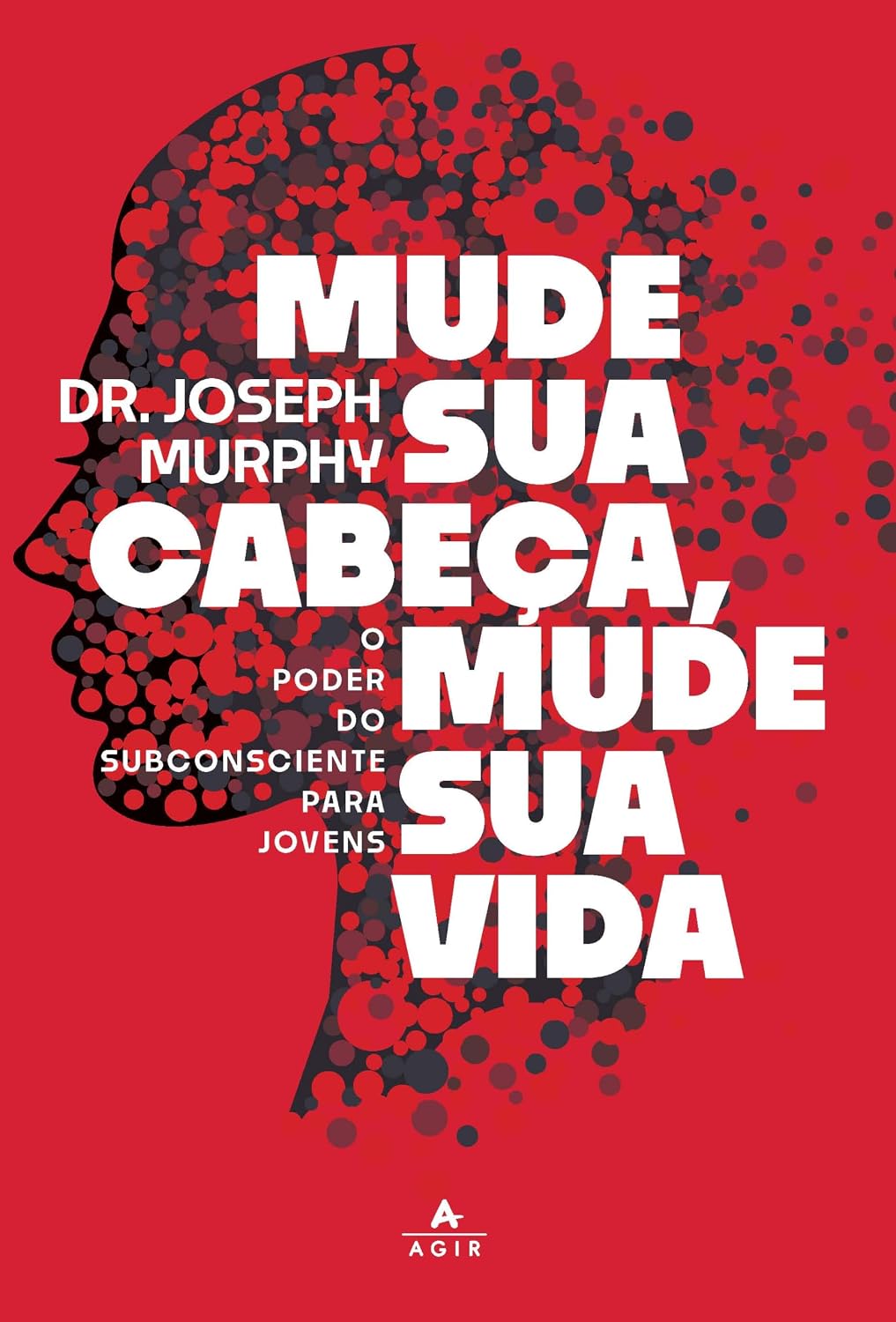 capítulo por capítulo baixar Mude sua cabeça, mude sua vida: O poder do subconsciente para jovens