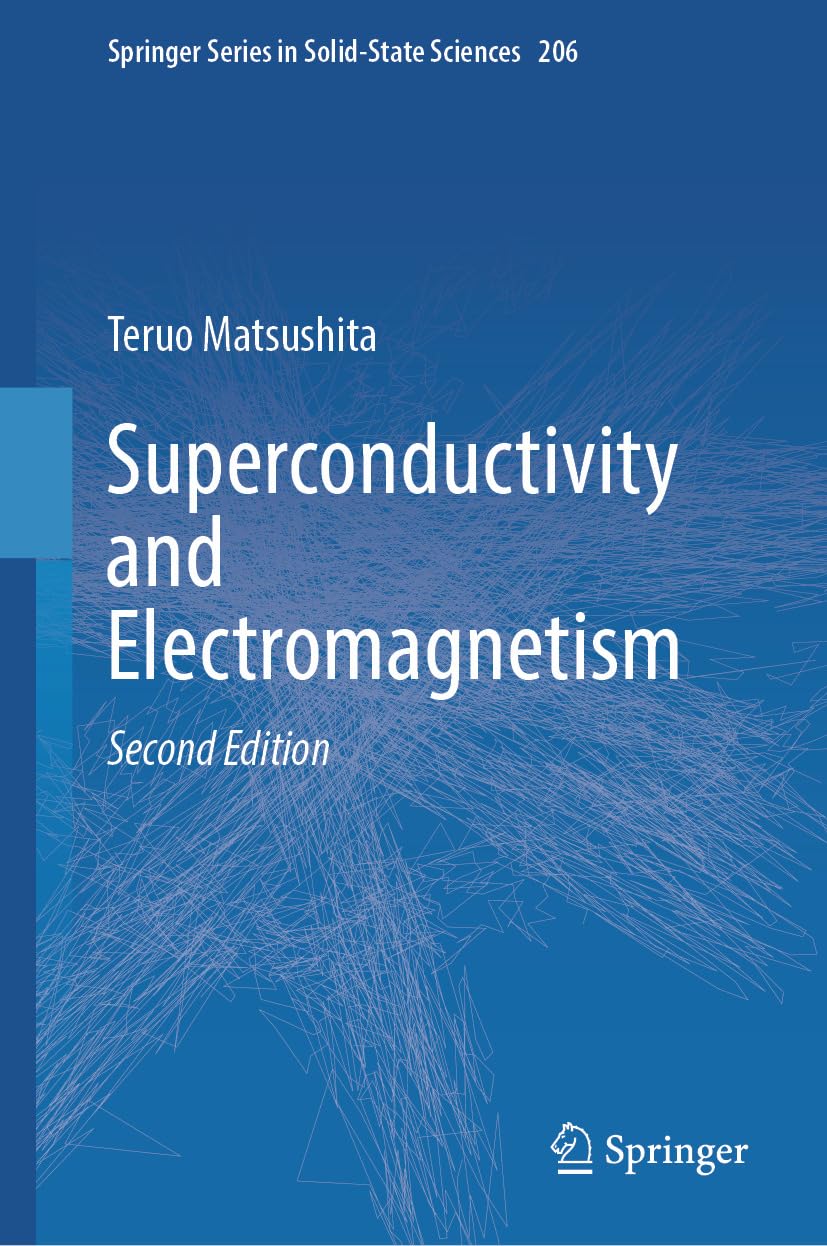 capítulo por capítulo baixar Superconductivity and Electromagnetism (Springer Series in Solid-State Sciences Book 206) (English Edition)