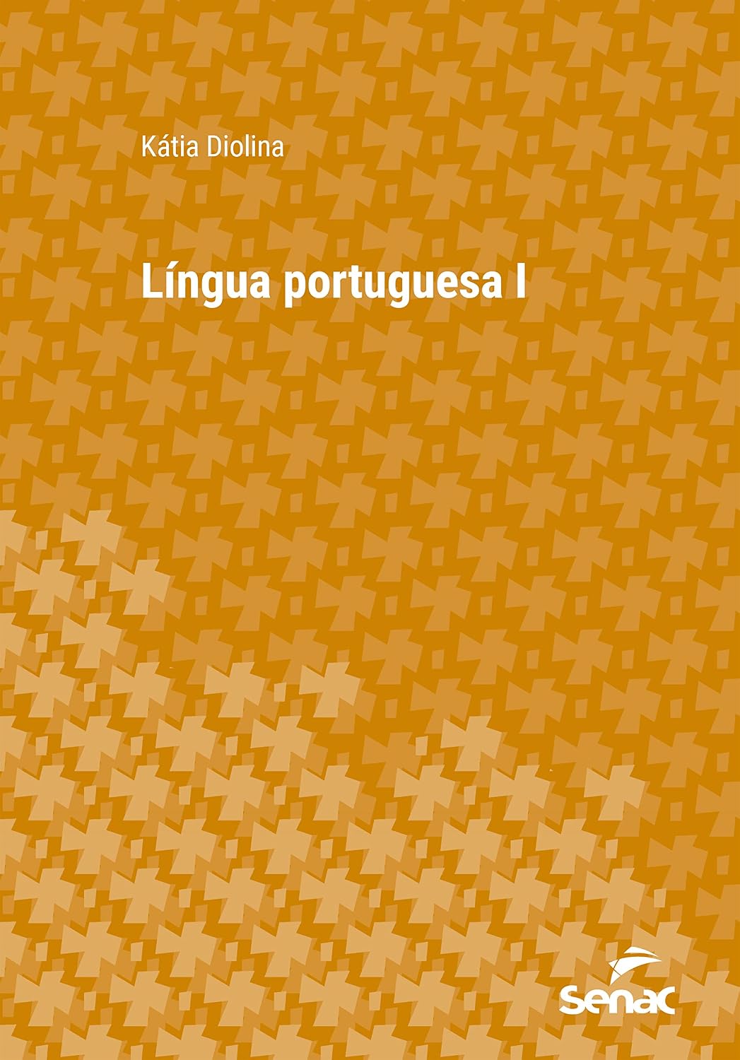 Língua portuguesa I (Série Universitária)