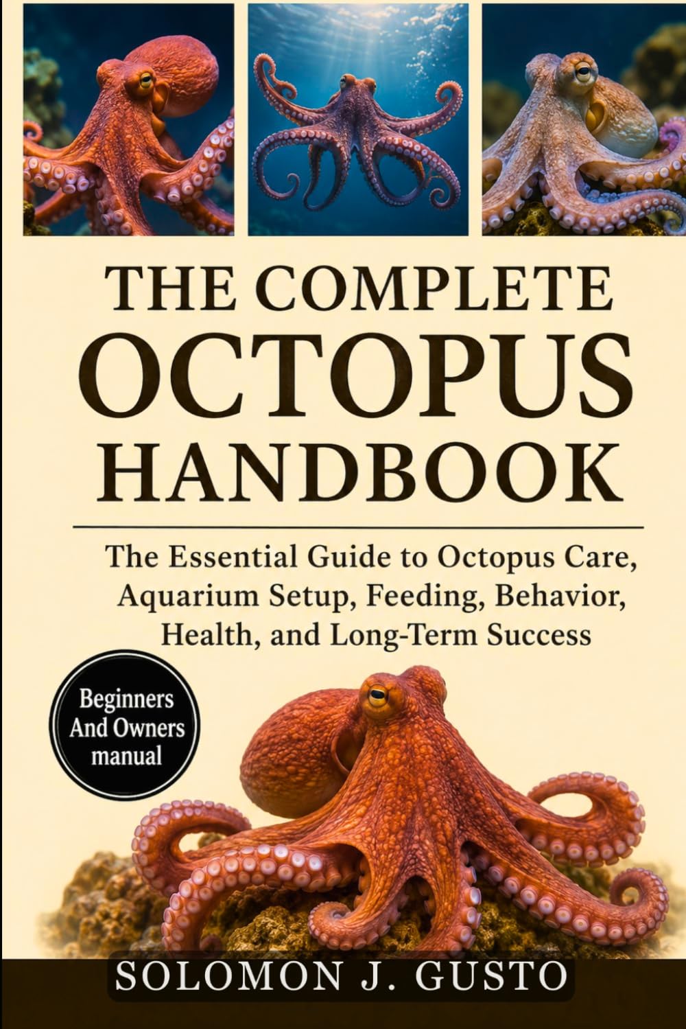 capítulo por capítulo baixar THE COMPLETE OCTOPUS HANDBOOK: The Essential Guide to Octopus Care, Aquarium Setup, Feeding, Behavior, Health, and Long-Term Success
