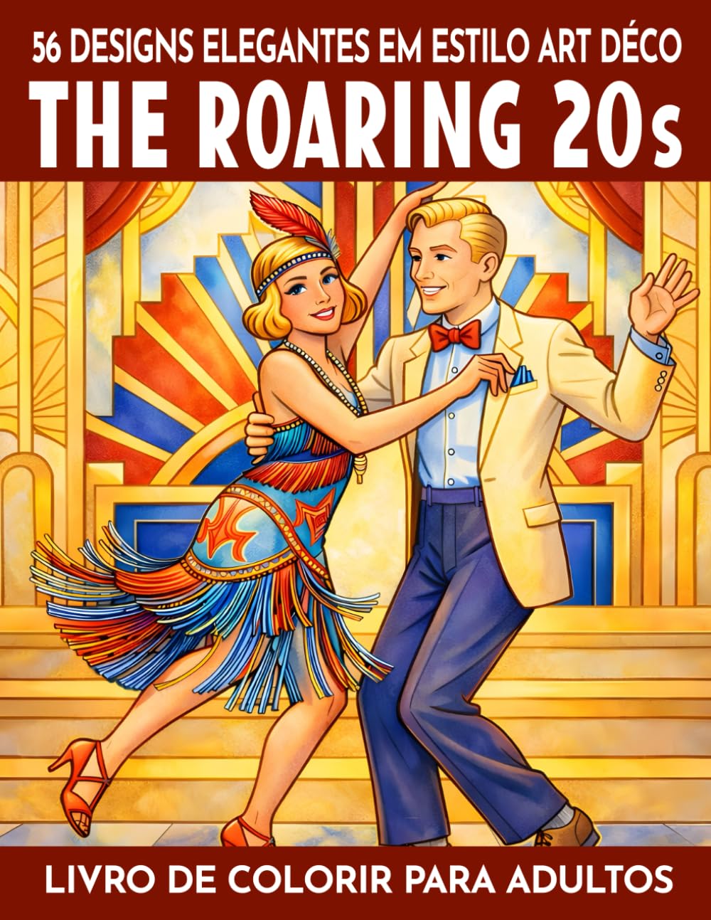 Os Anos 20 Dourados - Livro de Colorir para Adultos: 56 motivos elegantes em estilo Art Déco inspirados na moda, dança e vida urbana dos anos 1920. 56... para adultos) (Portuguese Edition) baixar livro de graça