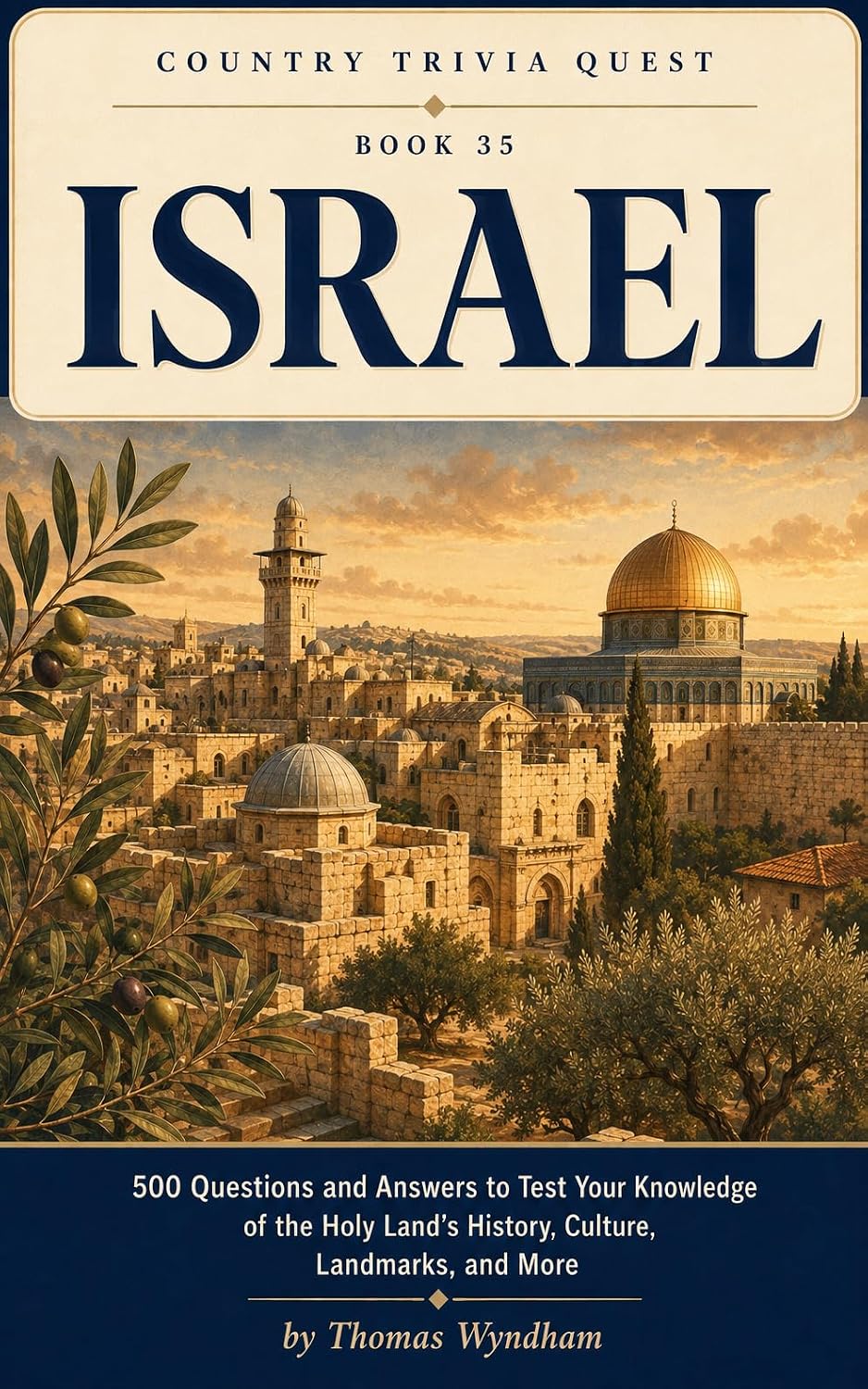 capítulo por capítulo baixar Israel Trivia: 500 Questions, Answers & Surprisingly Deep Dives Every Israeli (and Every Person Who's Never Set Foot There) Should Know (Country Trivia Quest Book 35) (English Edition)