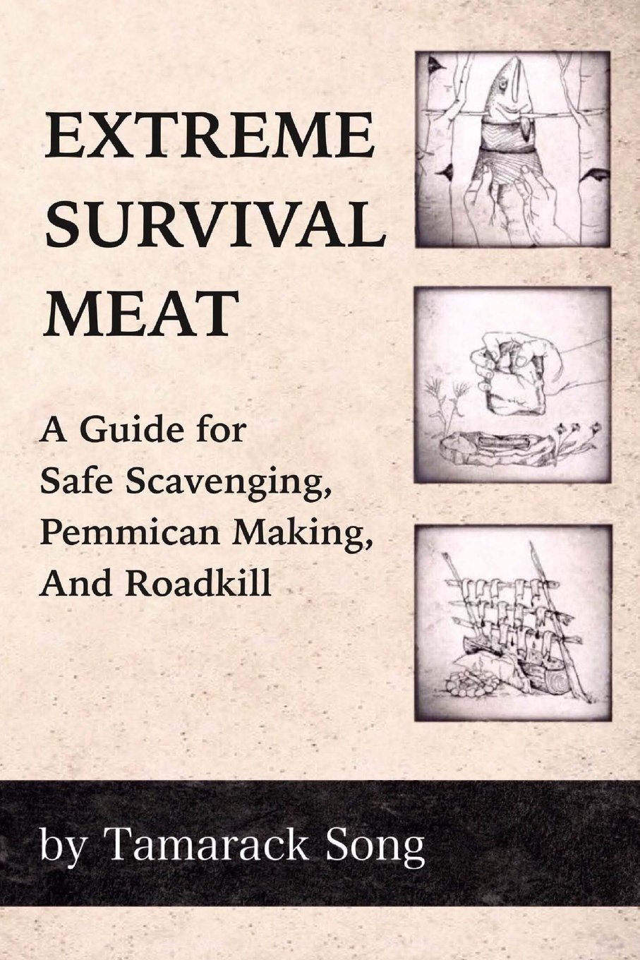 capítulo por capítulo baixar Extreme Survival Meat: A Guide for Safe Scavenging, Pemmican Making, and Roadkill