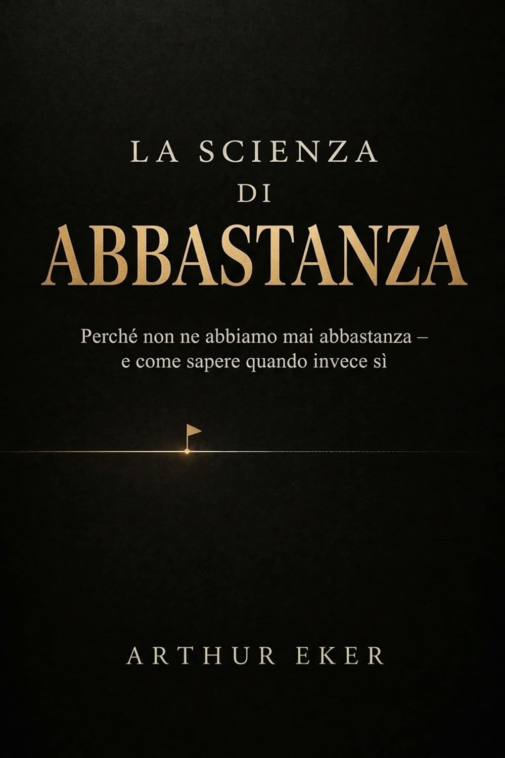La scienza dell'abbastanza (Italian Edition) baixar livro de graça