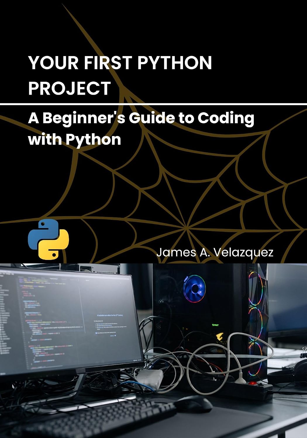 Your First Python Project: A Beginner's Guide to Coding with Python (English Edition) baixar livro de graça