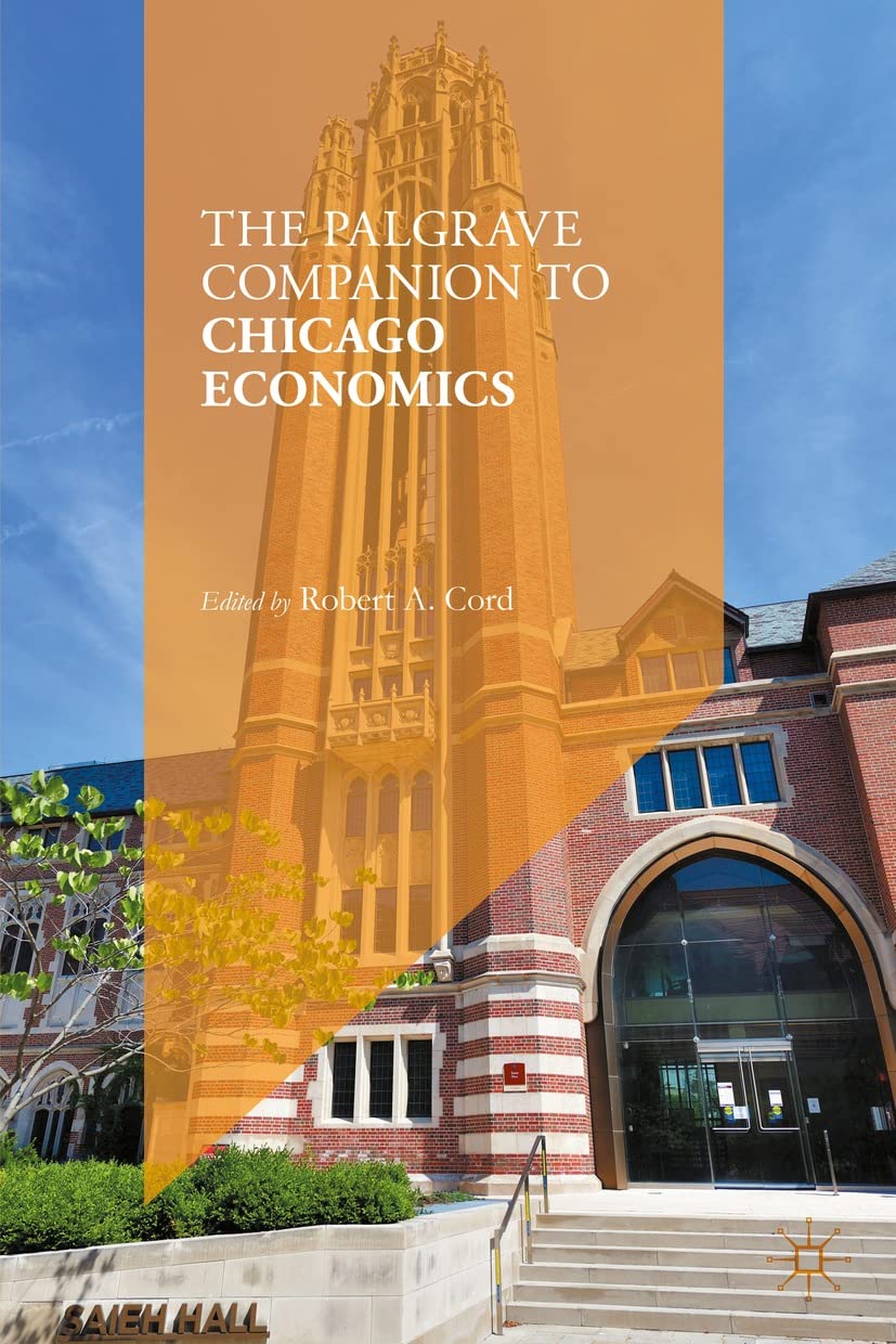 The Palgrave Companion to Chicago Economics (English Edition) baixar livro de graça