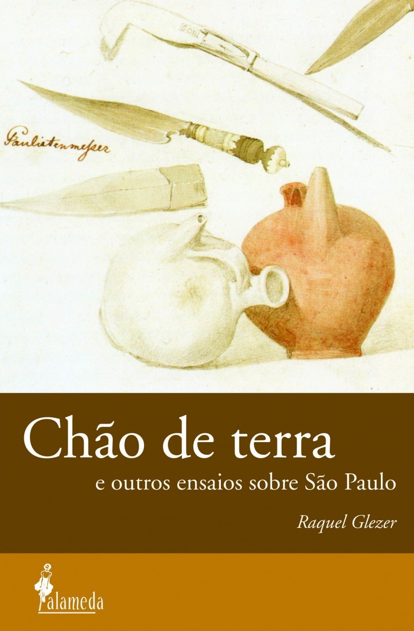 Chão de Terra: e Outros Ensaios Sobre São Paulo baixar livro de graça