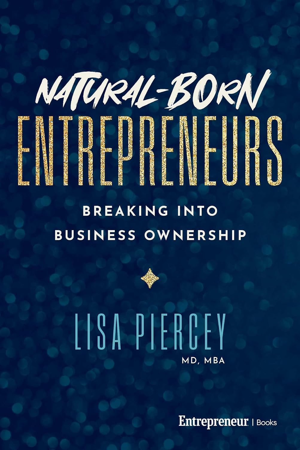 capítulo por capítulo baixar Natural-Born Entrepreneurs: Breaking into Business Ownership (English Edition)