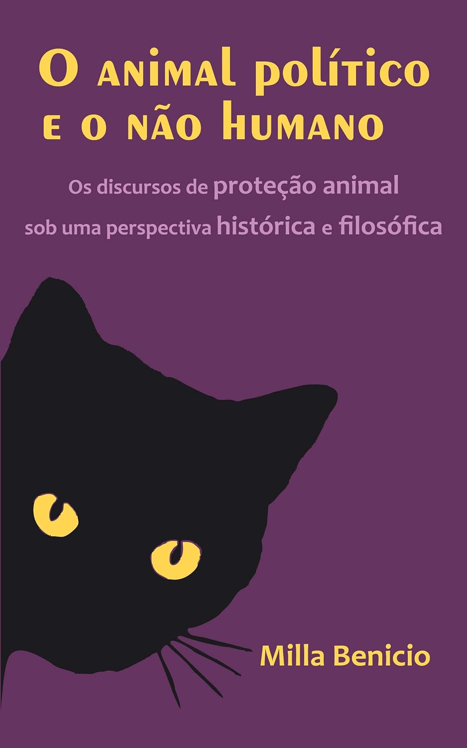O animal político e o não humano: Os discursos de proteção animal sob uma perspectiva histórica e filosófica baixar livro de graça