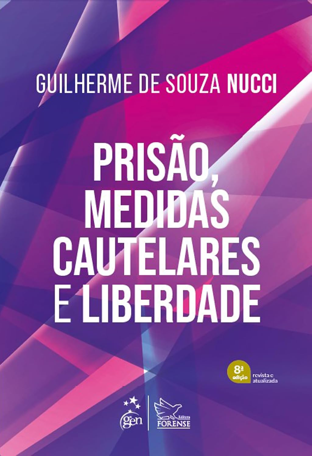 ler totalmente Prisão, Medidas Cautelares e Liberdade - 8ª Ediçao 2025
