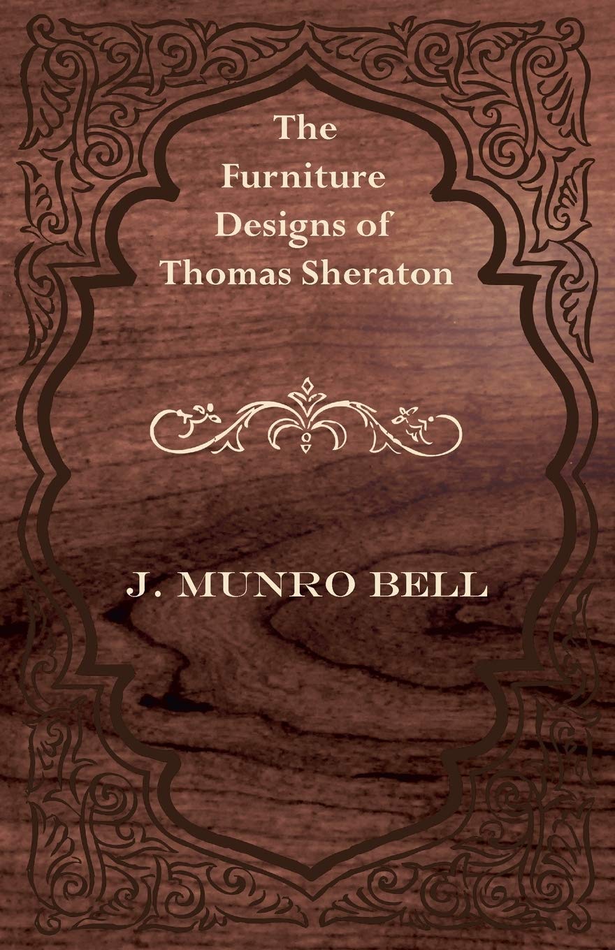 The Furniture Designs of Thomas Sheraton baixar o livro de graça