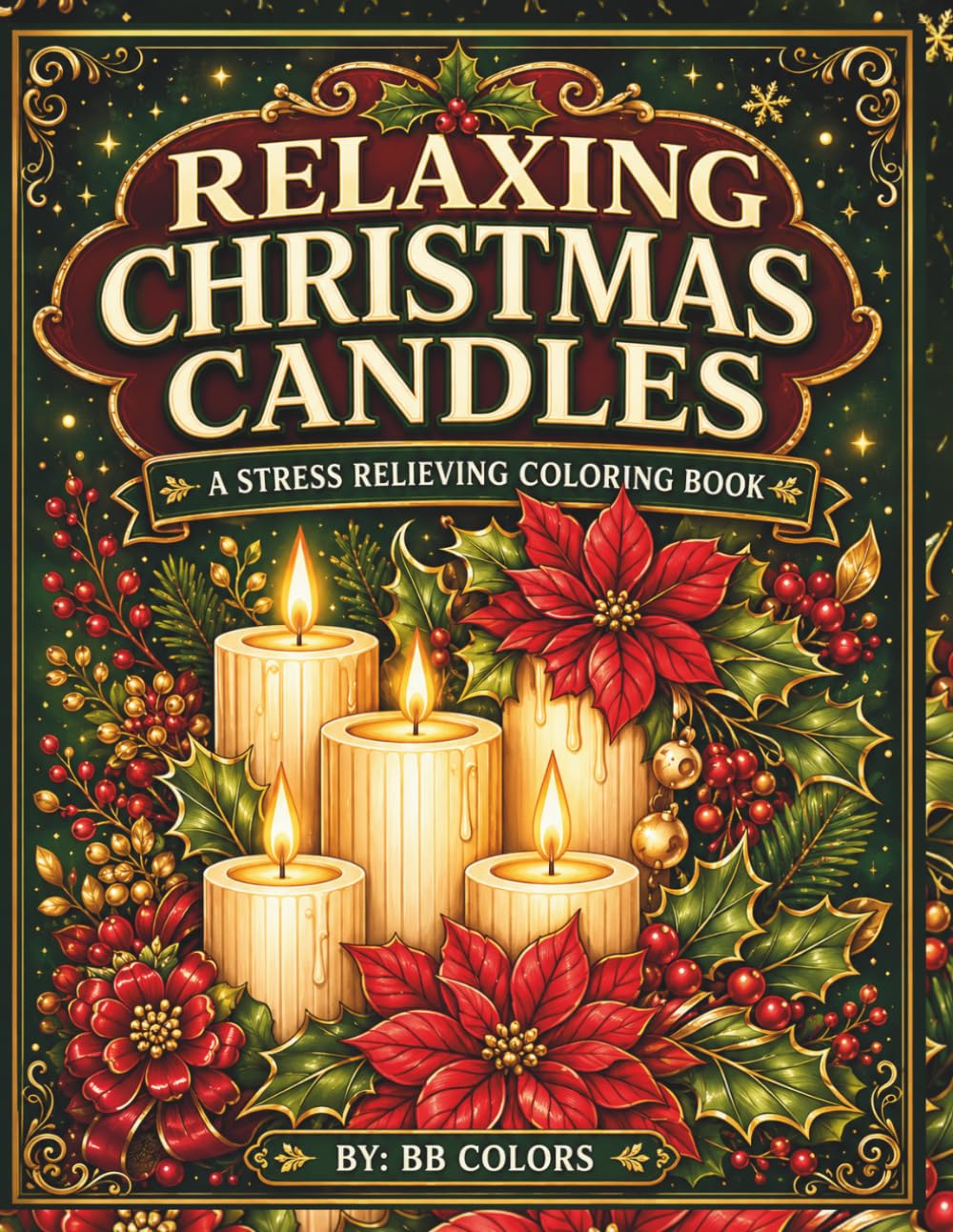 RELAXING CHRISTMAS CANDLES: A STRESS RELIEVING COLORING BOOK. 50 ENCHANTING COLORING PAGES FOR ADULTS baixar o livro de graça