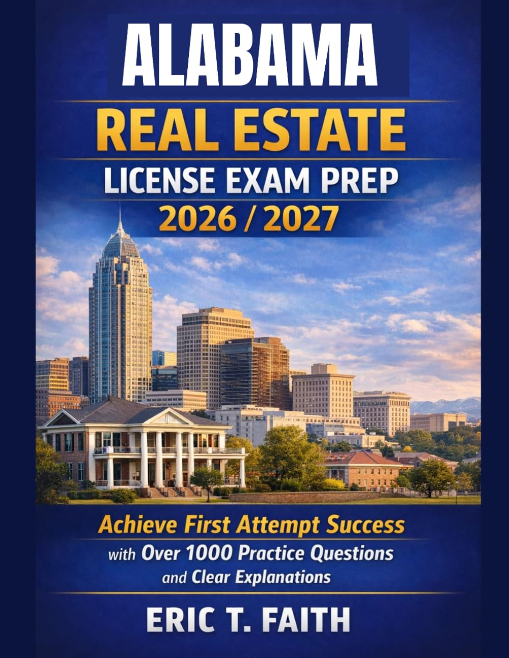 ALABAMA REAL ESTATE LICENSE EXAM PREP 2026/2027: Achieve First Attempt Success with Over 1000 Practice Questions and Clear Explanations baixar o livro de graça