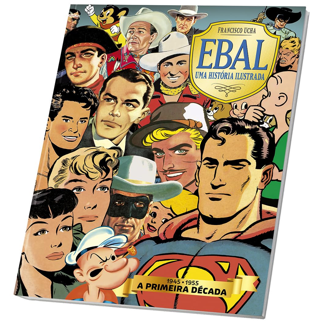 Ebal, uma História Ilustrada – A Primeira Década baixar livro de graça
