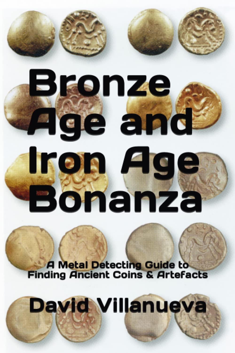 capítulo por capítulo baixar Bronze Age and Iron Age Bonanza: A Metal Detecting Guide to Finding Ancient Coins & Artefacts