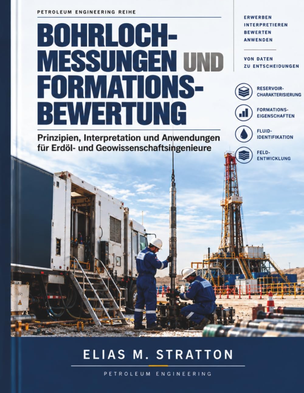 ler totalmente BOHRLOCH- MESSUNGEN UND FORMATIONS- BEWERTUNG: Prinzipien, Interpretation und Anwendungen für Erdöl- und Geowissenschaftsingenieure (German Edition)