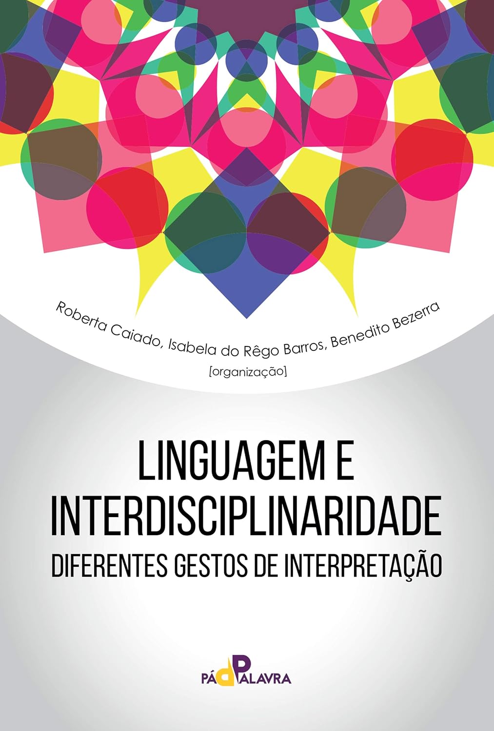 Linguagem e interdisciplinaridade: diferentes gestos de interpretação