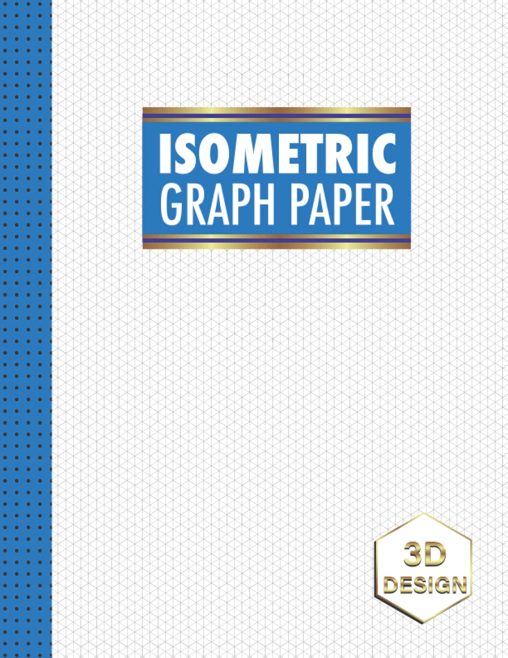 Isometric Graph Paper: Isometric Graph Paper Notebook (110 Pages) baixar o livro de graça
