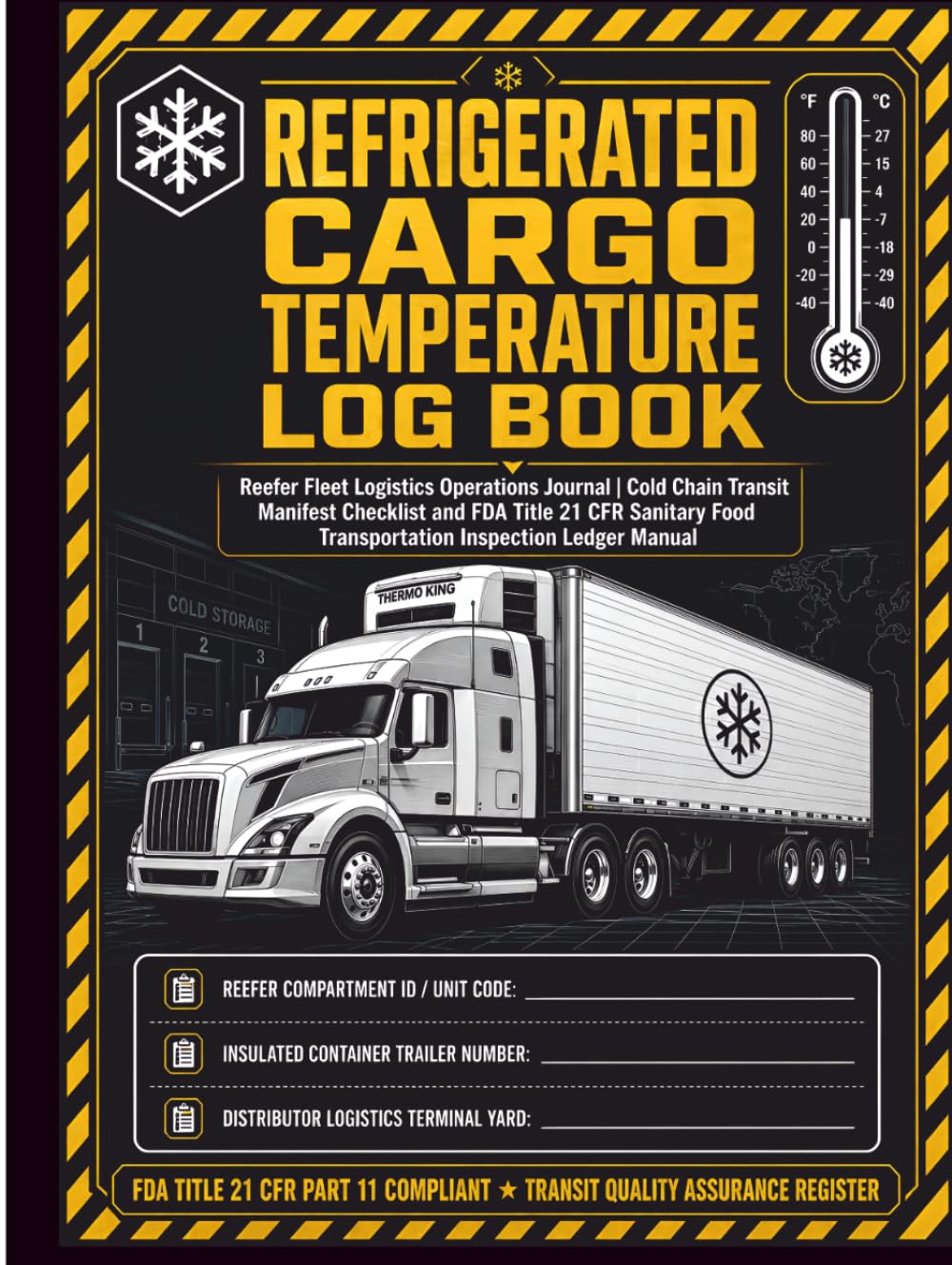 ler totalmente Refrigerated Cargo Temperature Log Book: Reefer Fleet Logistics Operations Journal & Cold Chain Transit Manifest Checklist Ledger Manual