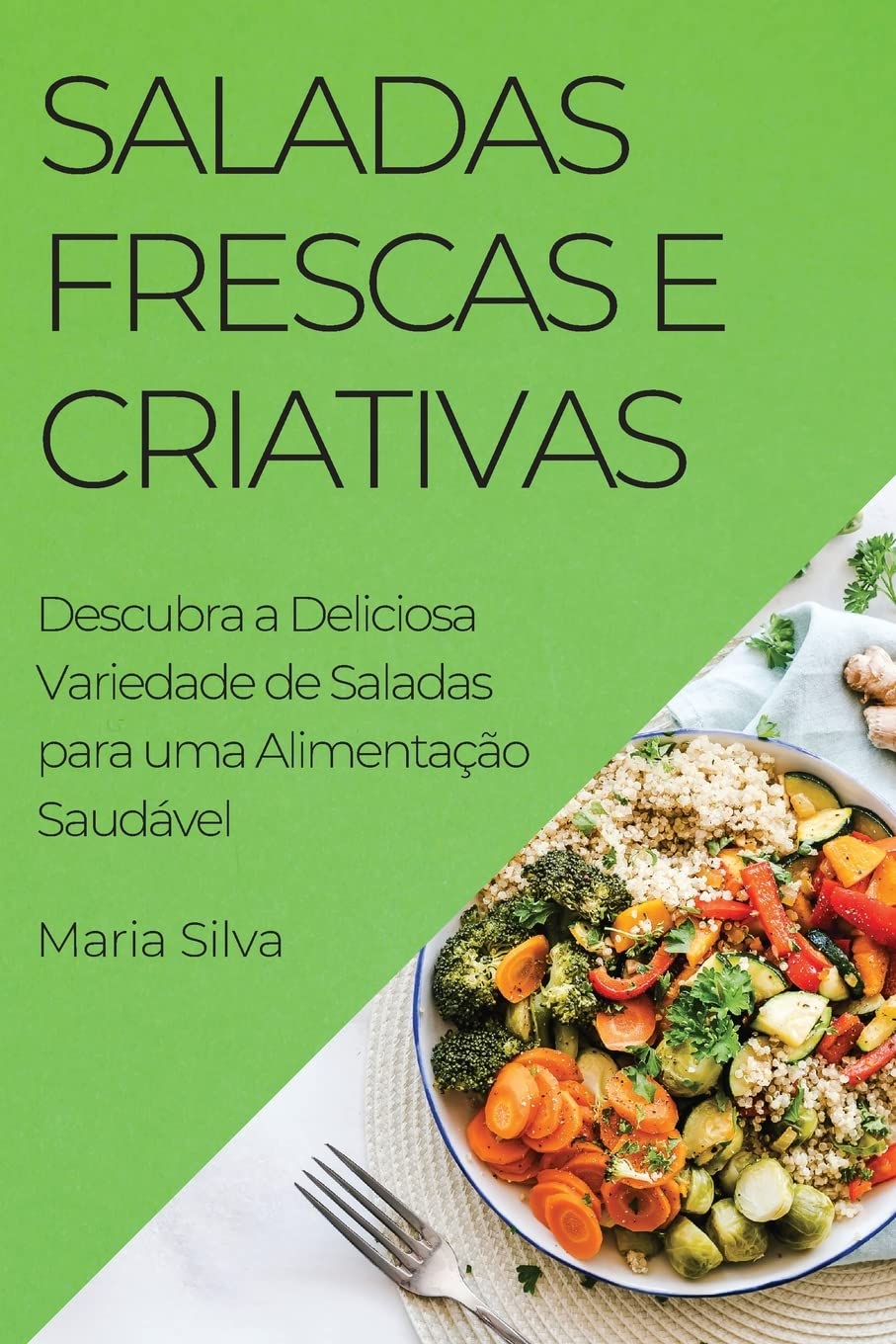 capítulo por capítulo baixar Saladas Frescas e Criativas: Descubra a Deliciosa Variedade de Saladas para uma Alimentação Saudável