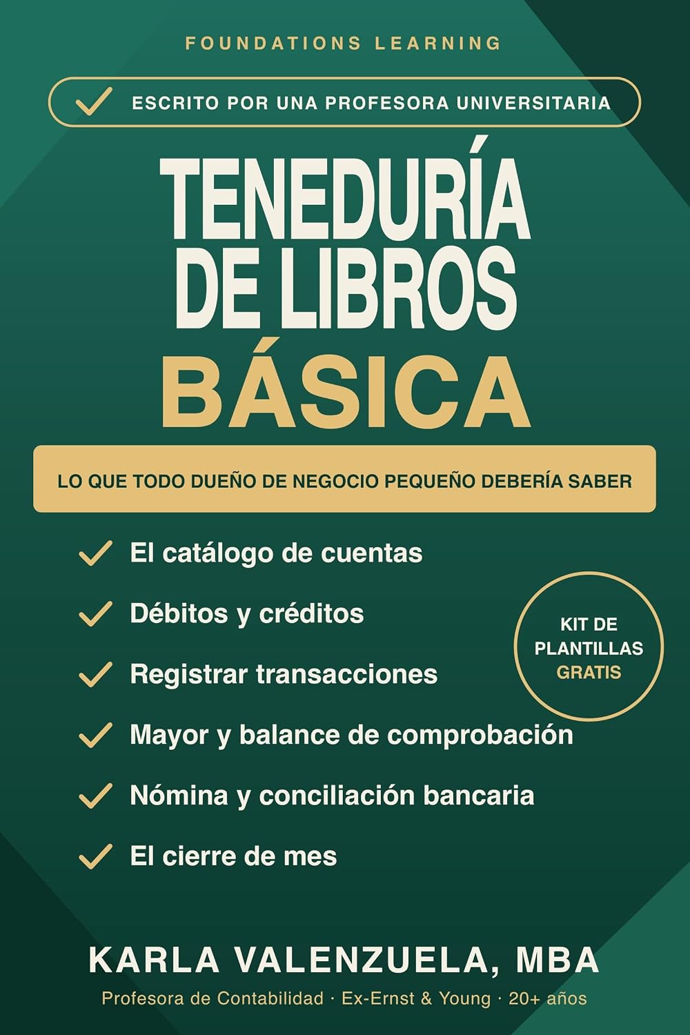 Teneduría de Libros Básica: Lo que todo dueño de negocio pequeño debería saber (Spanish Edition) baixar o livro de graça